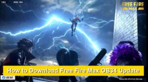 How to Download Free Fire Max OB34 Update