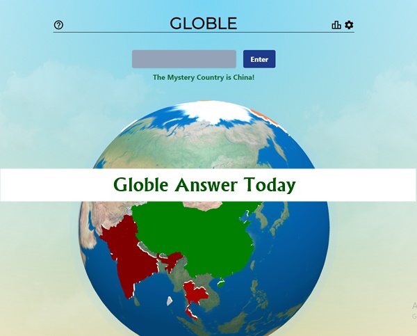 Globle Answer Today (22nd October 2022) Daily Wordle Global Country