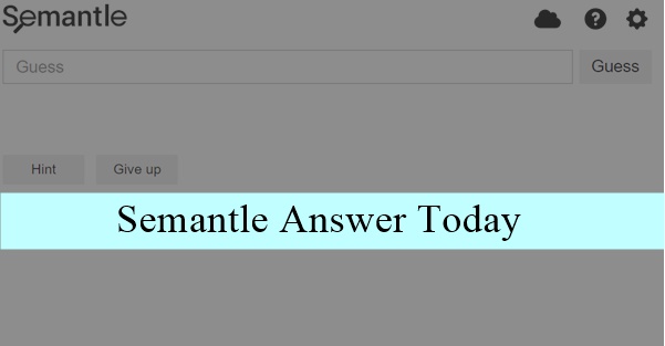 Semantle Answer Today